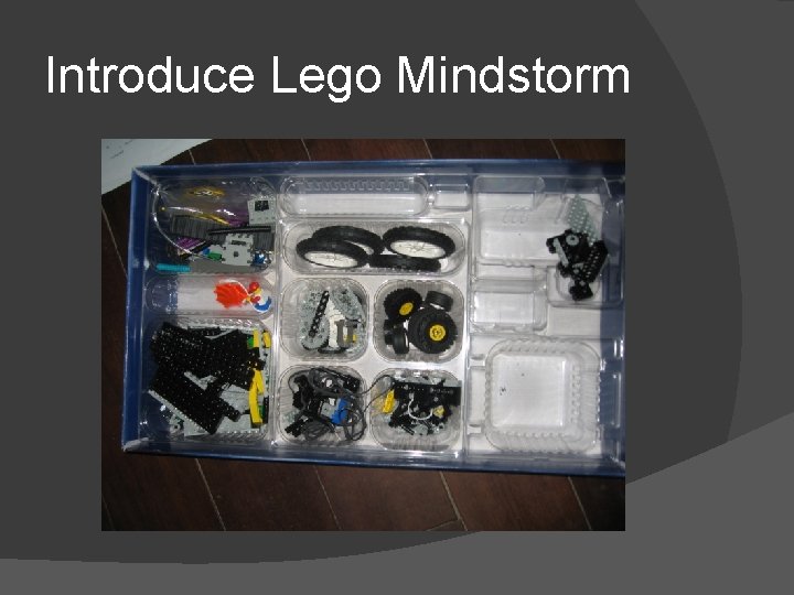 Introduce Lego Mindstorm 