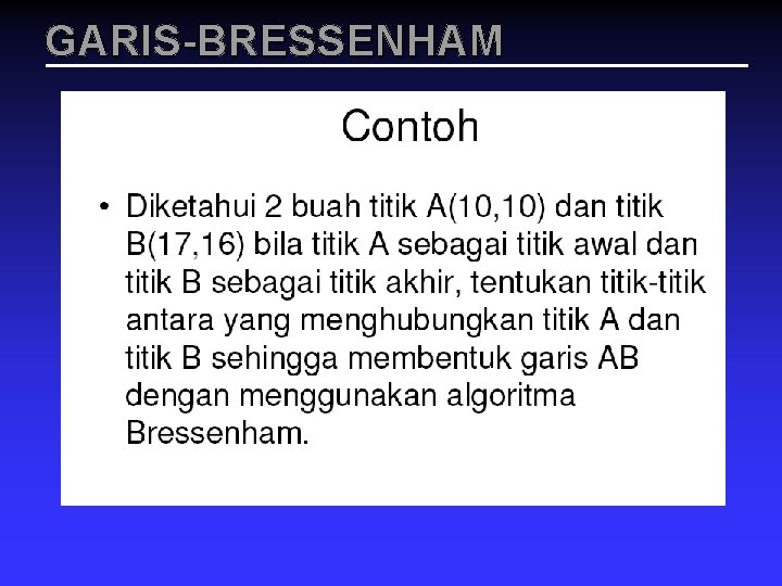 GARIS-BRESSENHAM 