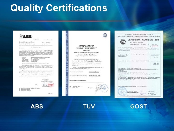 Quality Certifications ABS TUV GOST 