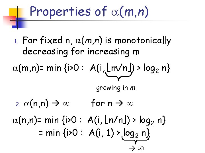 Properties of (m, n) 1. For fixed n, (m, n) is monotonically decreasing for Properties of (m, n) 1. For fixed n, (m, n) is monotonically decreasing for