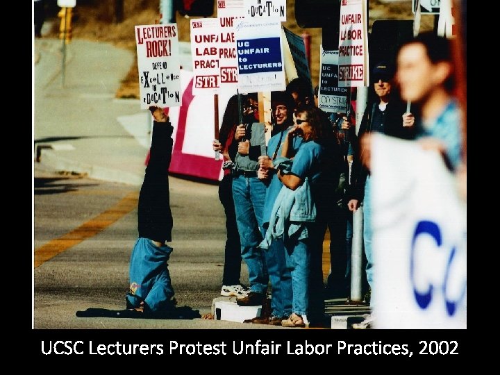 UCSC Lecturers Protest Unfair Labor Practices, 2002 