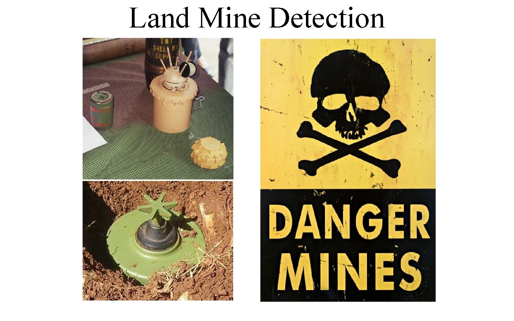 Land Mine Detection 
