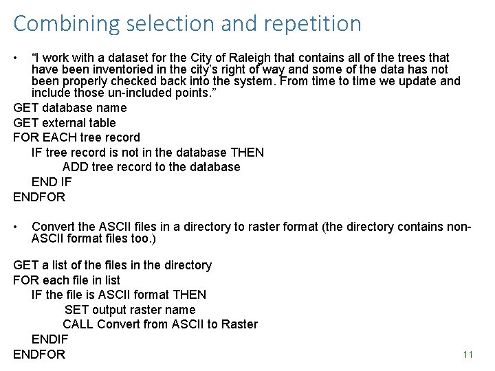 Combining selection and repetition • “I work with a dataset for the City of Combining selection and repetition • “I work with a dataset for the City of