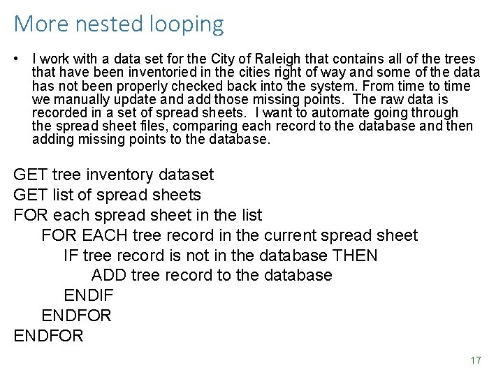 More nested looping • I work with a data set for the City of More nested looping • I work with a data set for the City of