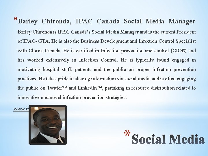 *Barley Chironda, IPAC Canada Social Media Manager Barley Chironda is IPAC Canada’s Social Media