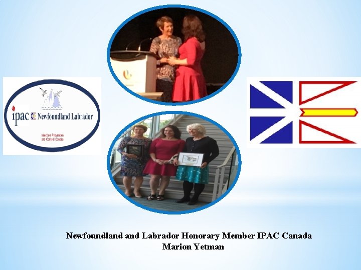 Newfoundland Labrador Honorary Member IPAC Canada Marion Yetman 