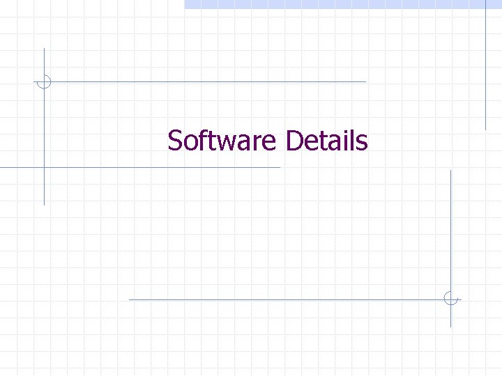 Software Details 