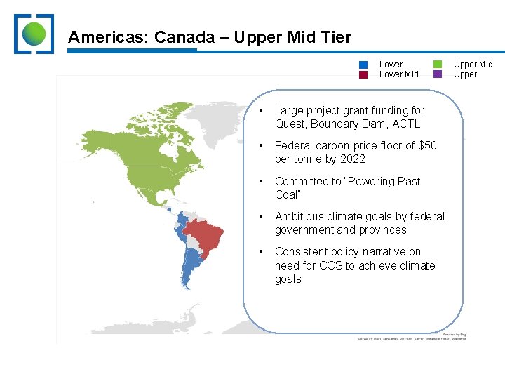 Americas: Canada – Upper Mid Tier Lower Mid • Large project grant funding for