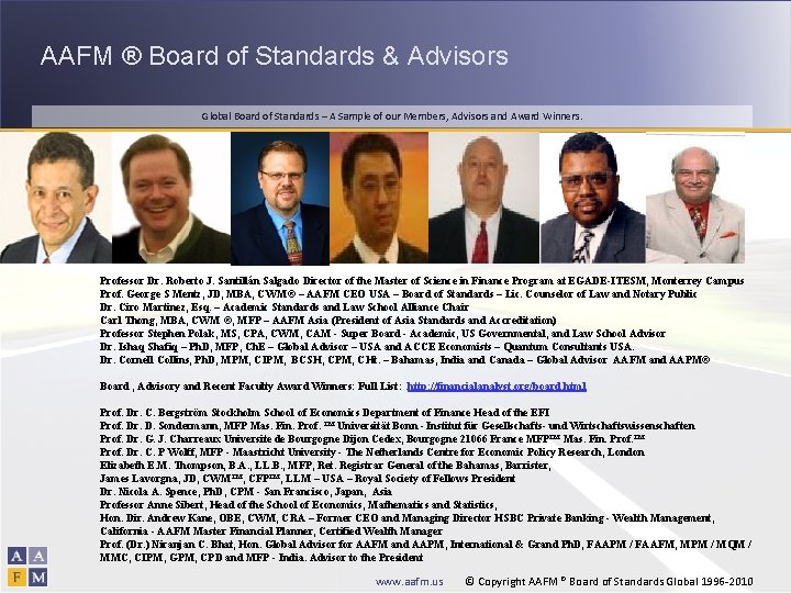 AAFM ® Board of Standards & Advisors Global Board of Standards – A Sample