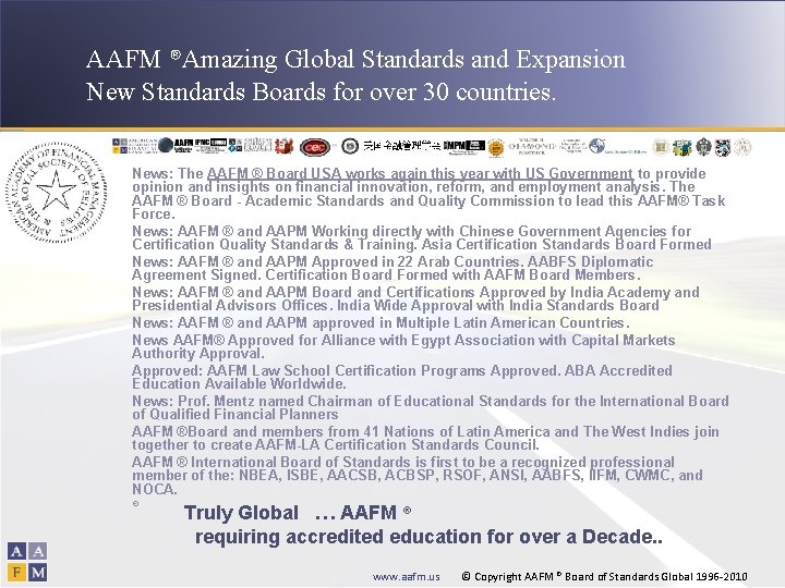AAFM ®Amazing Global Standards and Expansion New Standards Boards for over 30 countries. News: