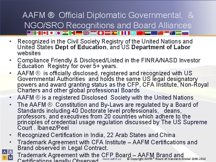 AAFM ® Official Diplomatic Governmental, & NGO/SRO Recognitions and Board Alliances • Recognized in