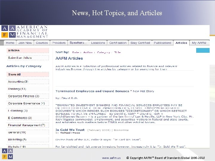 News, Hot Topics, and Articles www. aafm. us © Copyright AAFM ® Board of