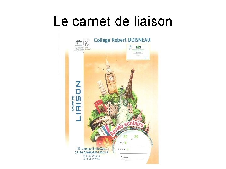 Le carnet de liaison 