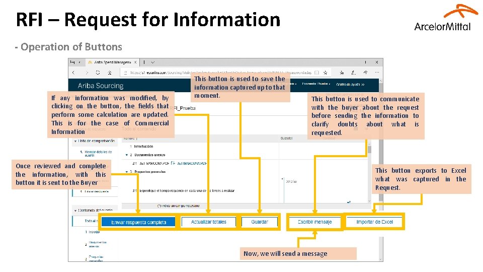 RFI – Request for Information - Operation of Buttons If any information was modified,