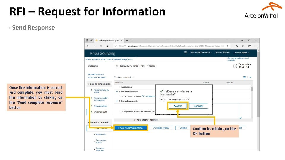 RFI – Request for Information - Send Response Once the information is correct and