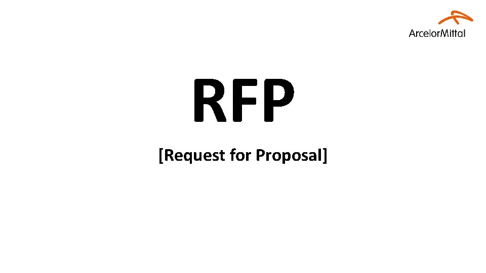 RFP [Request for Proposal] 