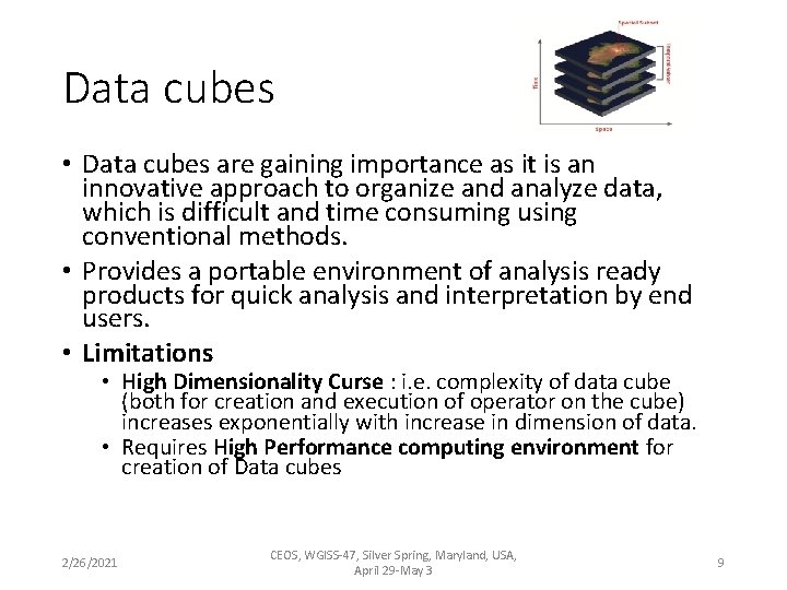 Data cubes • Data cubes are gaining importance as it is an innovative approach