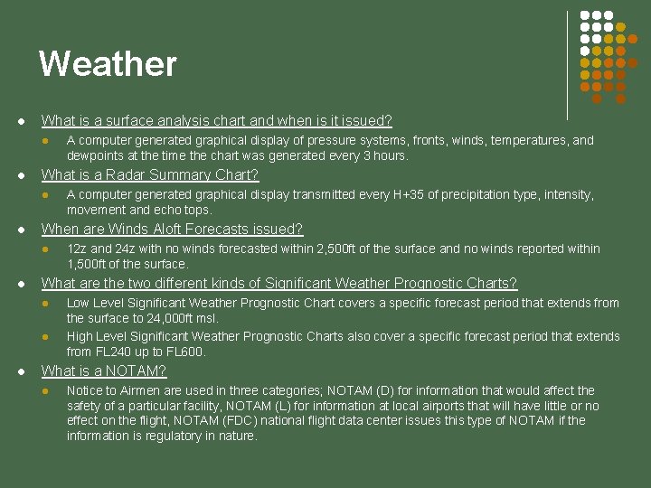Weather l What is a surface analysis chart and when is it issued? l