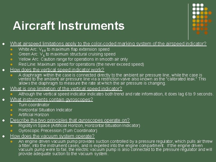 Aircraft Instruments l What airspeed limitations apply to the color-coded marking system of the