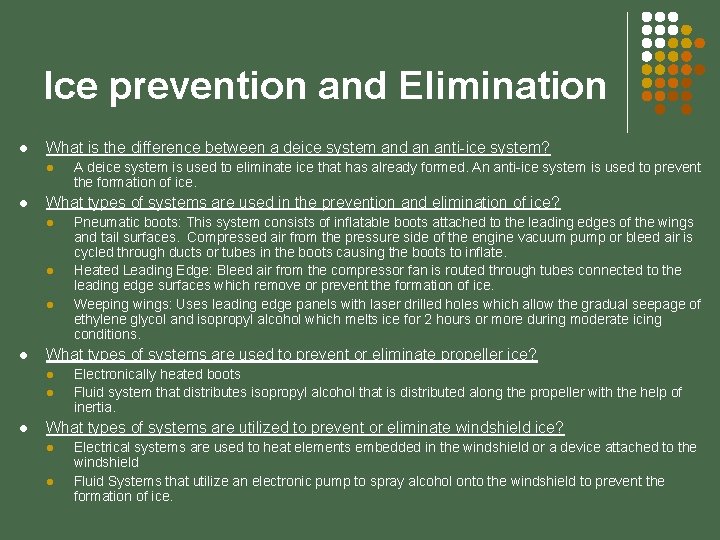 Ice prevention and Elimination l What is the difference between a deice system and