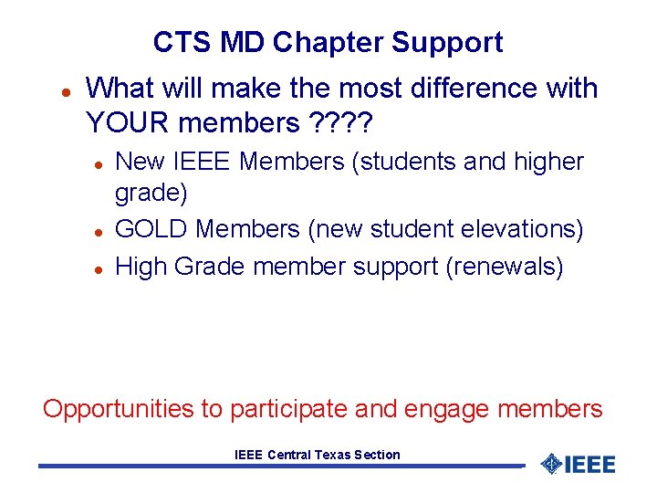 CTS MD Chapter Support l What will make the most difference with YOUR members