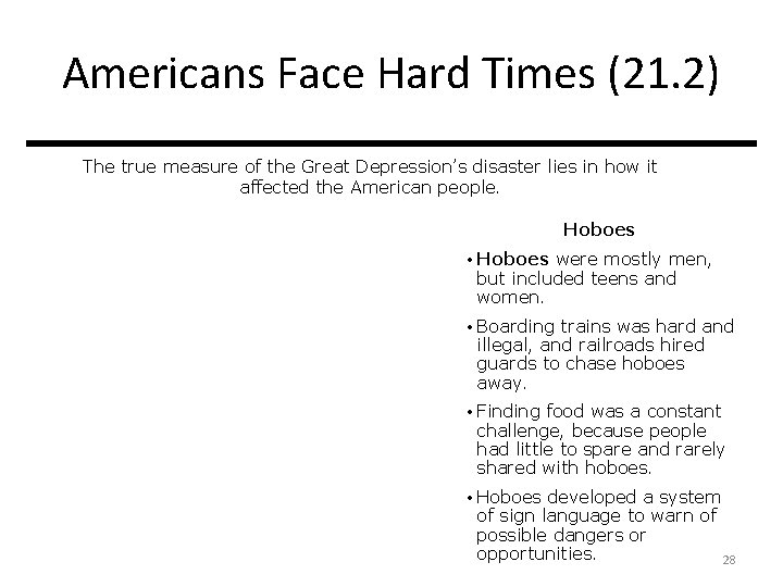 Americans Face Hard Times (21. 2) The true measure of the Great Depression’s disaster
