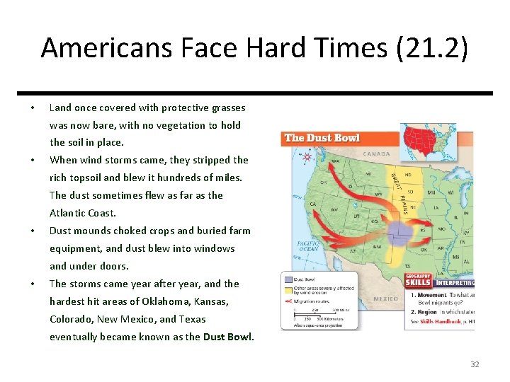 Americans Face Hard Times (21. 2) • Land once covered with protective grasses was