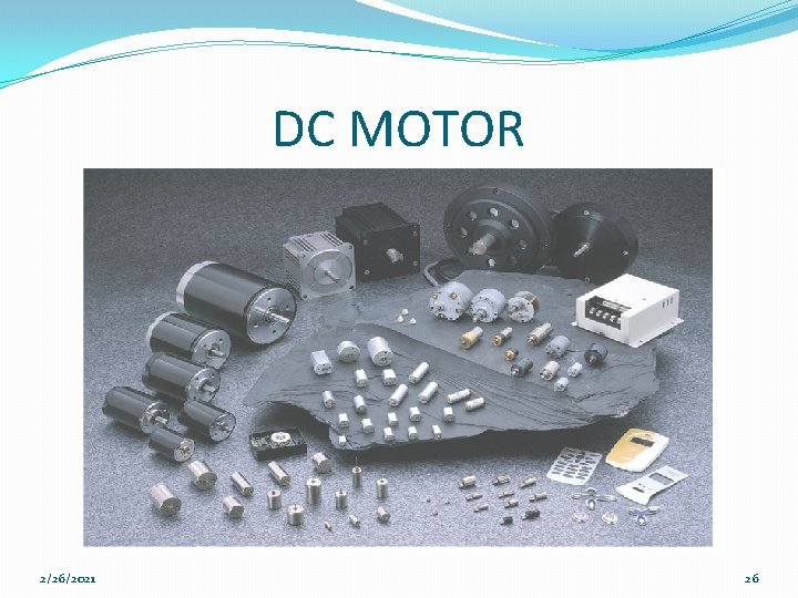 DC MOTOR 2/26/2021 26 