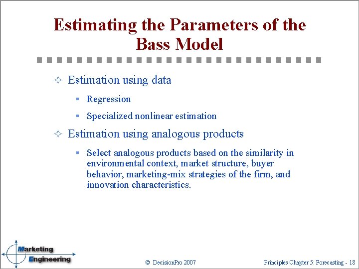 Estimating the Parameters of the Bass Model ² Estimation using data § Regression §