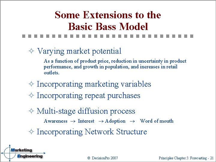 Some Extensions to the Basic Bass Model ² Varying market potential As a function
