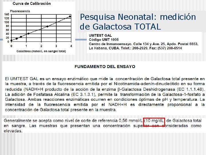 Pesquisa Neonatal: medición de Galactosa TOTAL 