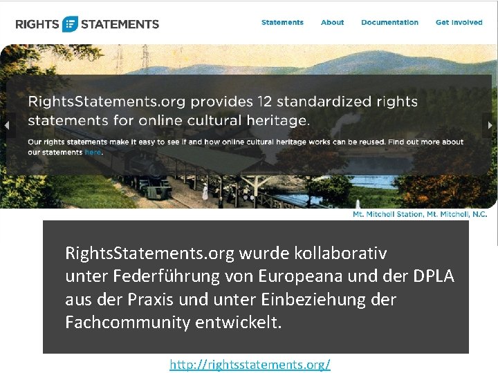 Rights. Statements. org wurde kollaborativ unter Federführung von Europeana und der DPLA aus der