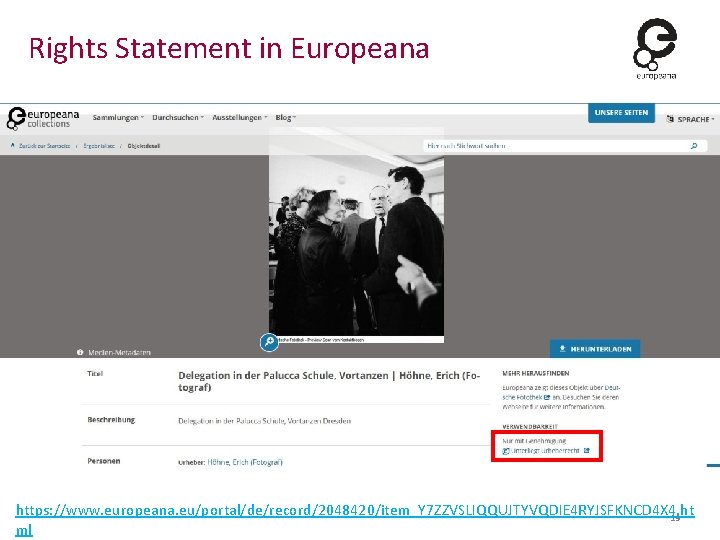 Rights Statement in Europeana https: //www. europeana. eu/portal/de/record/2048420/item_Y 7 ZZVSLIQQUJTYVQDIE 4 RYJSFKNCD 4 X