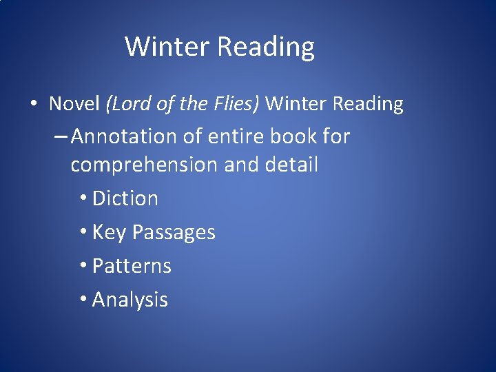 Winter Reading • Novel (Lord of the Flies) Winter Reading – Annotation of entire
