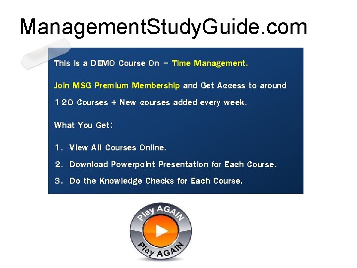 Management. Study. Guide. com This is a DEMO Course On – Time Management. Join