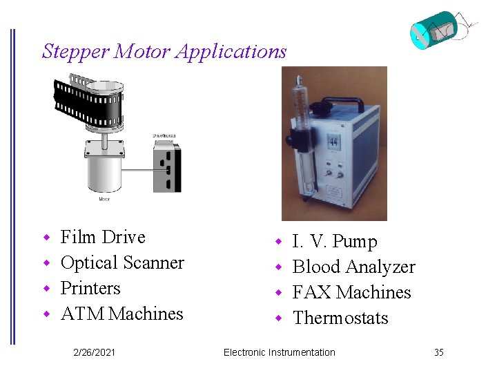 Stepper Motor Applications Film Drive w Optical Scanner w Printers w ATM Machines w