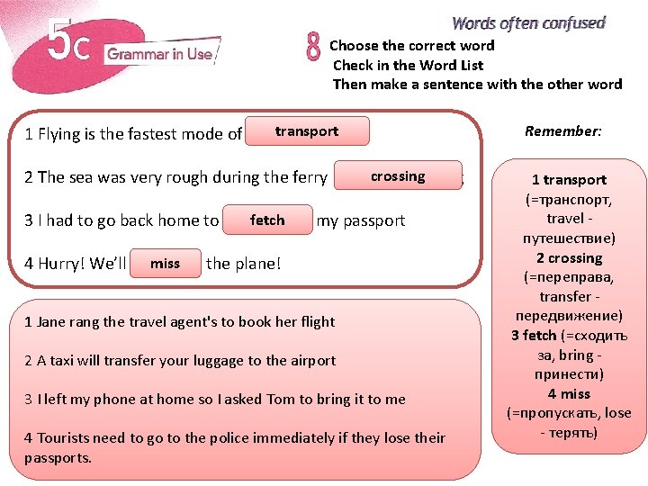 Choose the correct word Check in the Word List Then make a sentence with