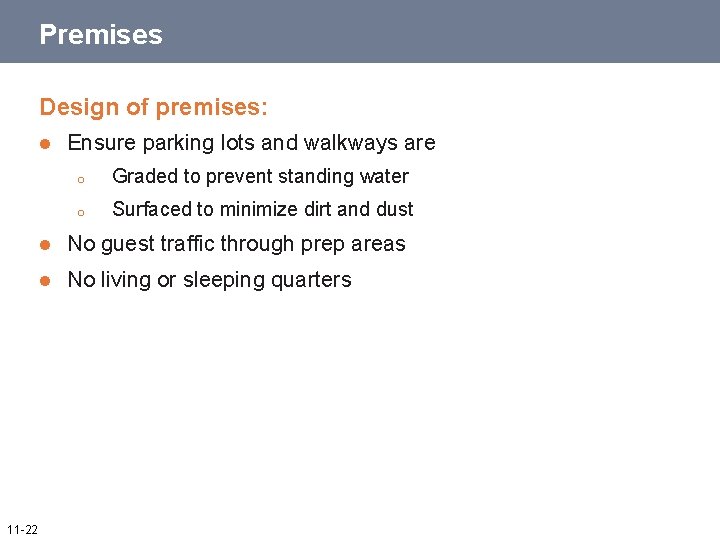Premises Design of premises: l 11 -22 Ensure parking lots and walkways are o Premises Design of premises: l 11 -22 Ensure parking lots and walkways are o