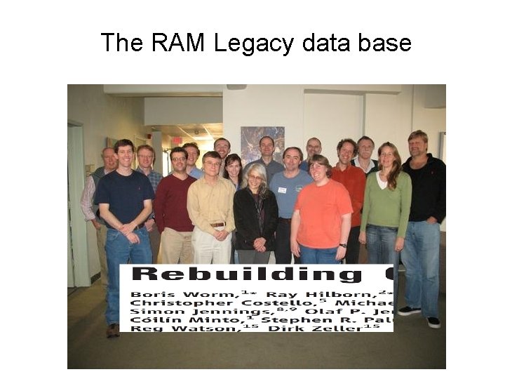 The RAM Legacy data base 