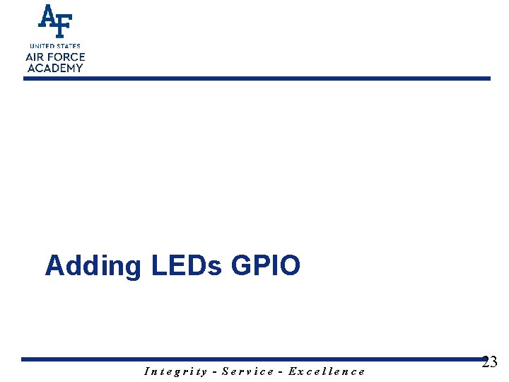 Adding LEDs GPIO Integrity - Service - Excellence 23 