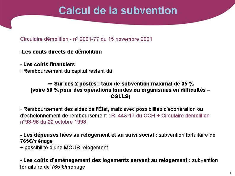 Calcul de la subvention Circulaire démolition - n° 2001 -77 du 15 novembre 2001