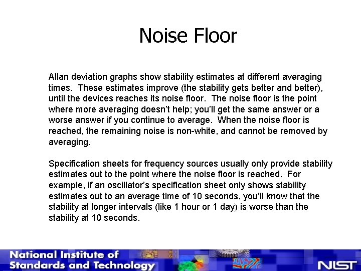 Noise Floor Allan deviation graphs show stability estimates at different averaging times. These estimates