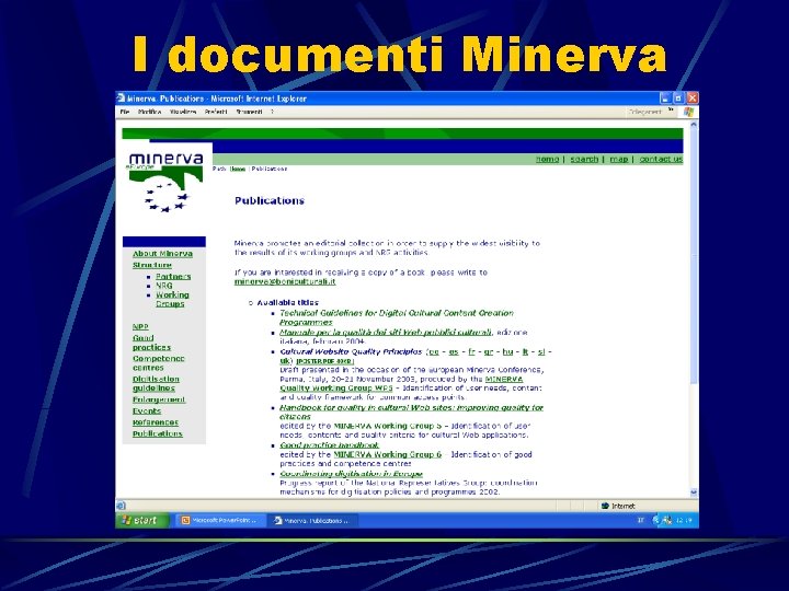 I documenti Minerva 