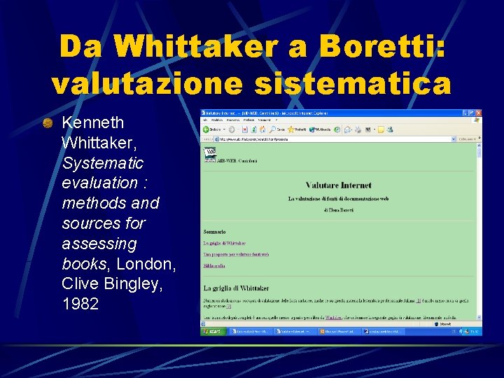 Da Whittaker a Boretti: valutazione sistematica Kenneth Whittaker, Systematic evaluation : methods and sources
