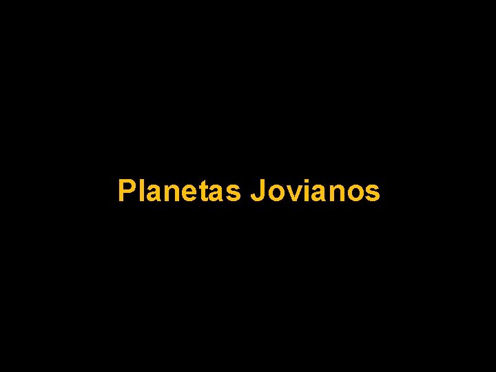 Planetas Jovianos 31 