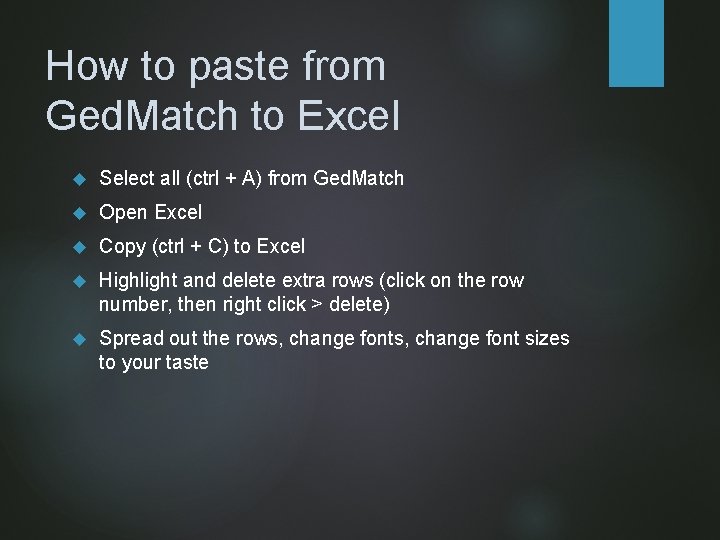 How to paste from Ged. Match to Excel Select all (ctrl + A) from