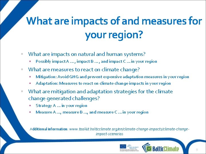 What are impacts of and measures for your region? What are impacts on natural
