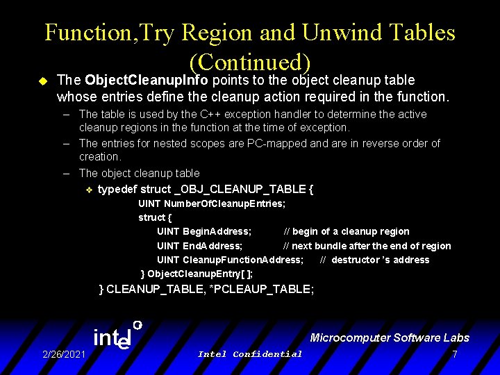 Function, Try Region and Unwind Tables (Continued) u The Object. Cleanup. Info points to