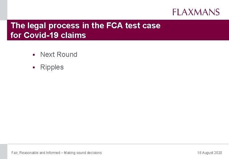 The legal process in the FCA test case for Covid-19 claims § Next Round