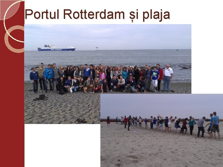 Portul Rotterdam și plaja 
